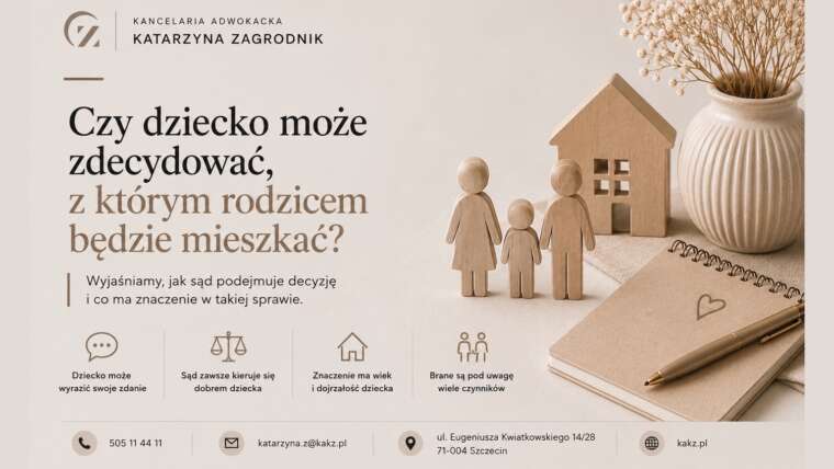 Czy dziecko może zdecydować, z którym rodzicem będzie mieszkać?