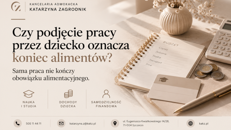 Czy podjęcie pracy przez dziecko oznacza koniec alimentów?